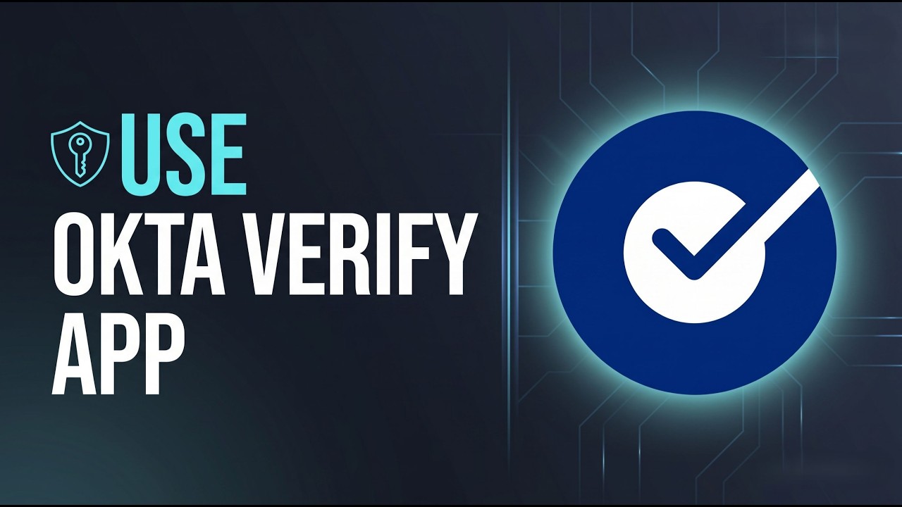 Как пользоваться приложением Okta Verify &mdash; краткая инструкция