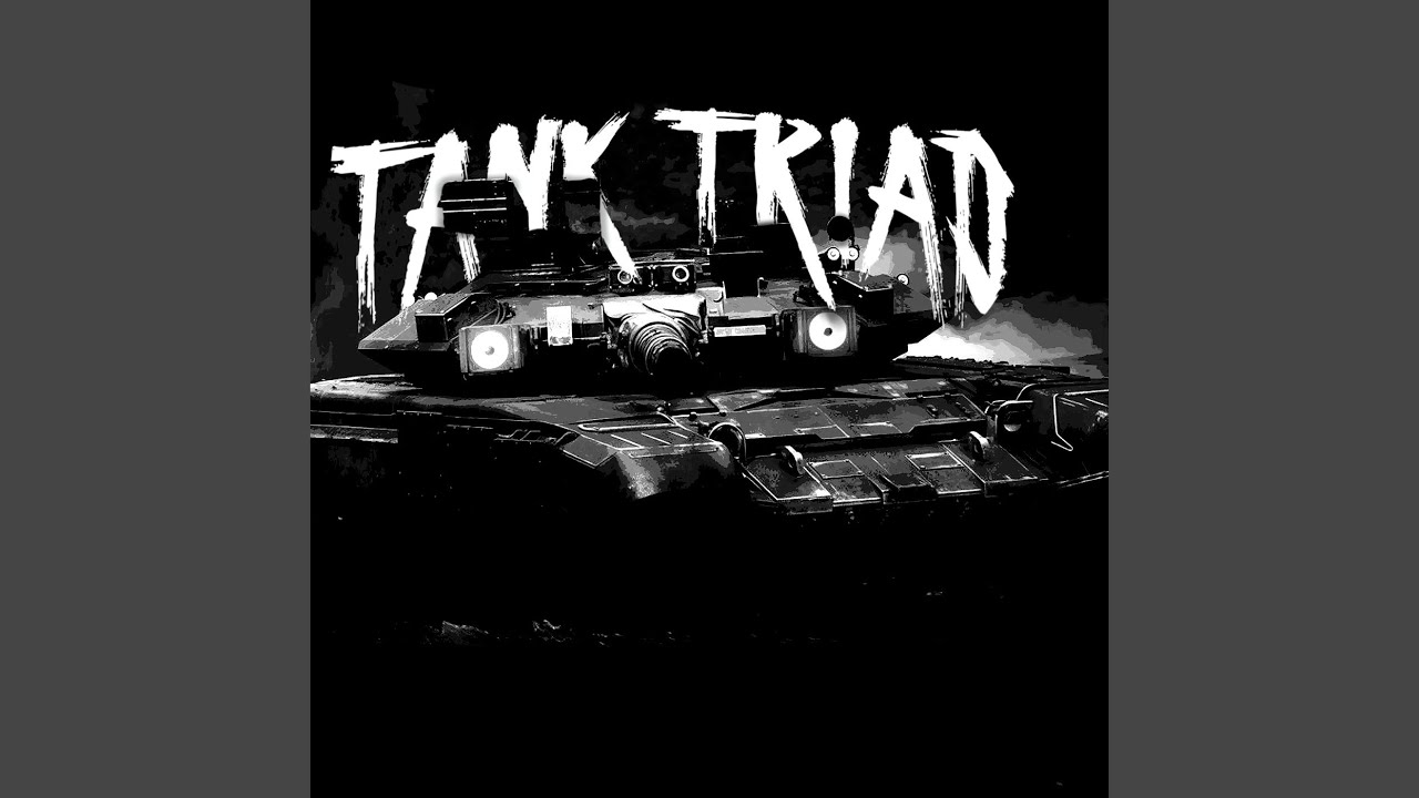 Tank Triad (Ultra Slowed)