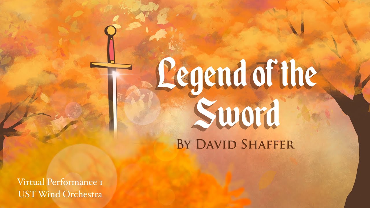 Legend of the Sword by David Shaffer- University of Santo Tomas Wind Orchestra