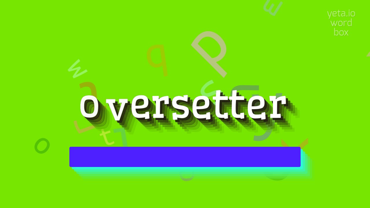 ОВЕРСЕТТЕР - КАК ЭТО ПРОИЗНОШАЕТСЯ?  #oversetter (OVERSETTER - HOW TO PRONOUNCE IT? #