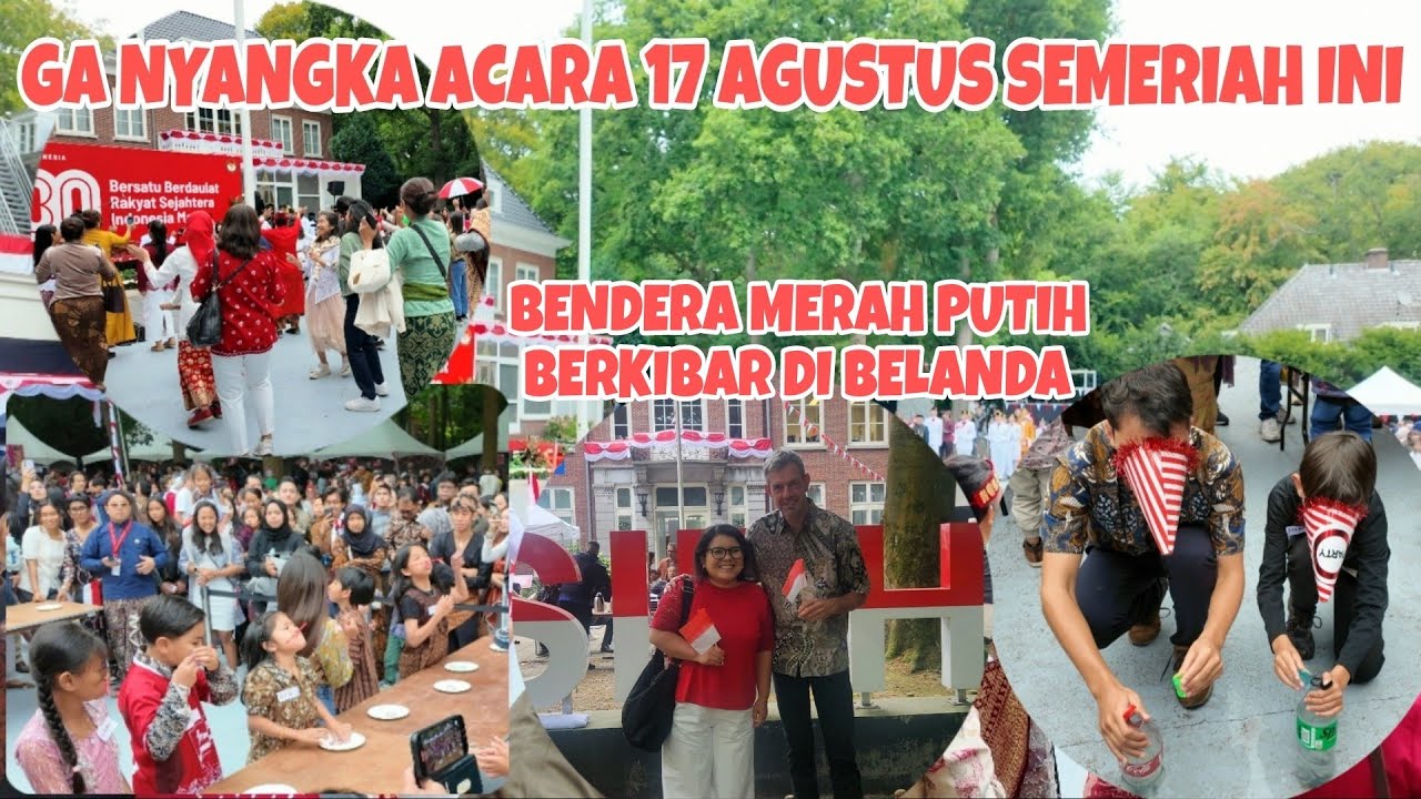 KEMERIAHAN HUT RI KE-80 DI BELANDA, SEMANGAT MERAH PUTIH DI PERANTAUAN