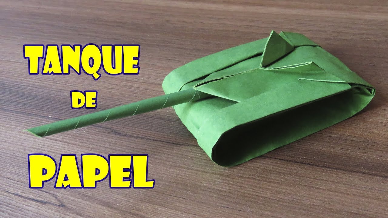Como Hacer un TANQUE de Guerra de Papel F&aacute;cil! ORIGAMI - How To Make a Paper Tank