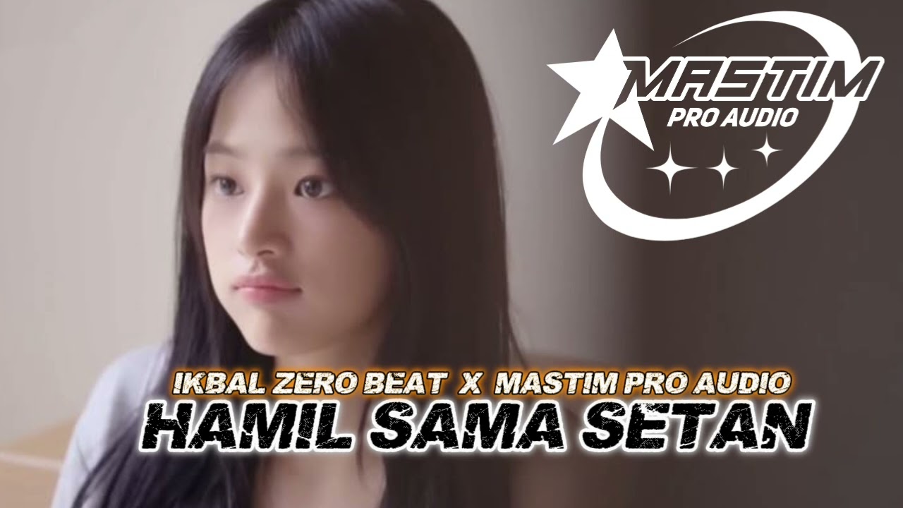 🌴LAGU AKU HAMIL SAMA SETAN 🌴NEW ★IKBAL ZERO BEAT  X MASTIM PRO AUDIO★ 