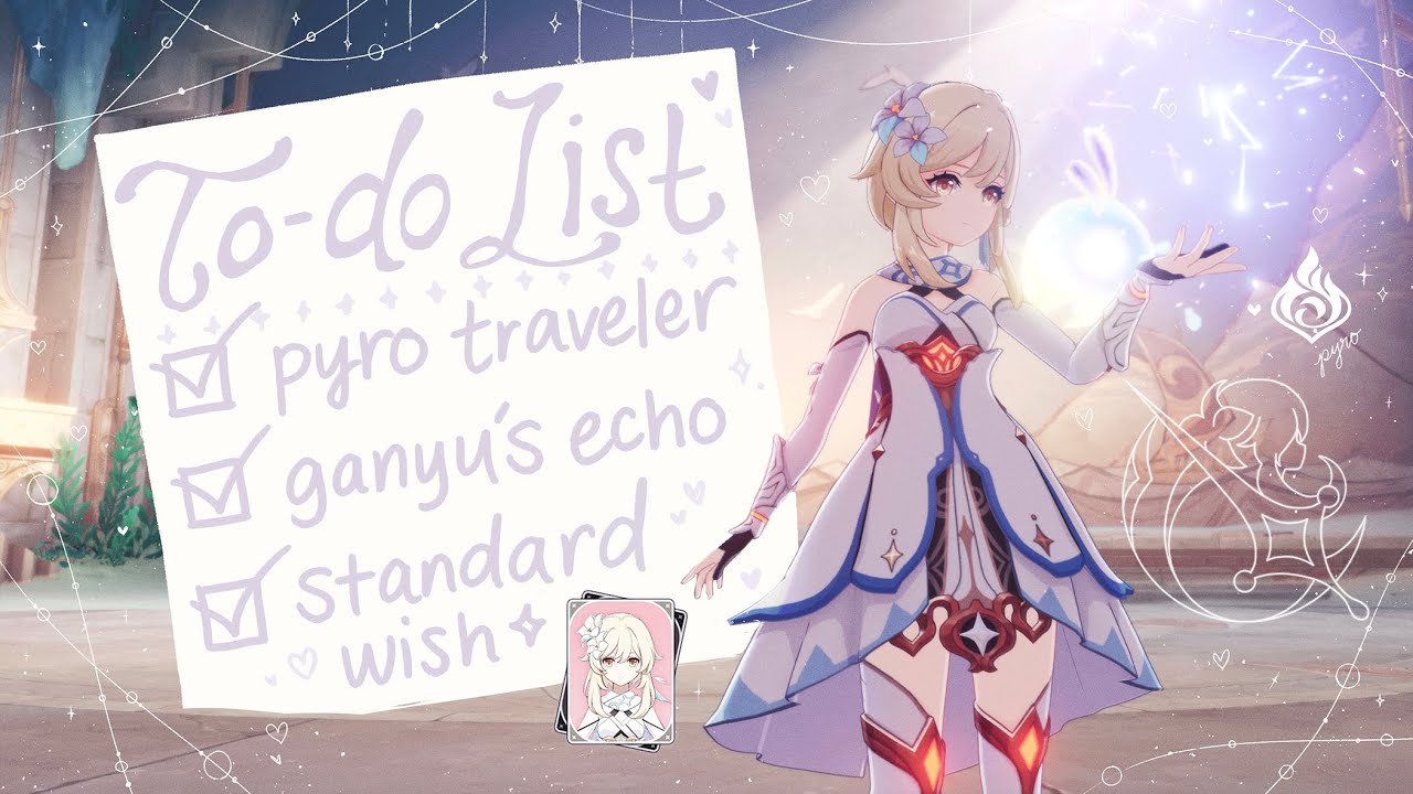 my genshin to-do list 📝✎ᝰˎˊ˗ pyro traveler, standard banner wish, dehya building, etc ⋆.˚𝜗᭪ ⁺˖🪽