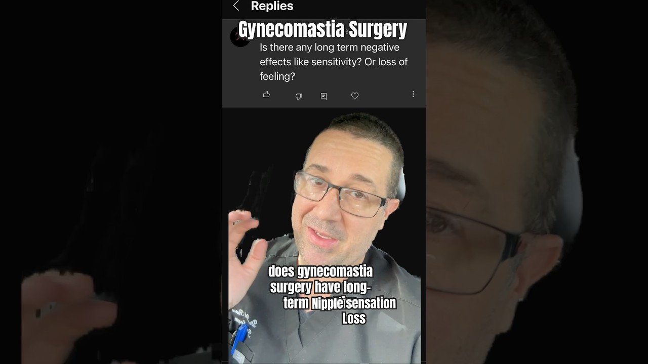 Nipple sensation loss with Gynecomastia Surgery