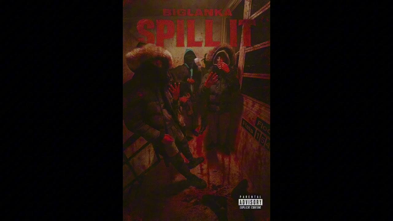 “SPILL IT” - Lankzs #o1b (official Audio)