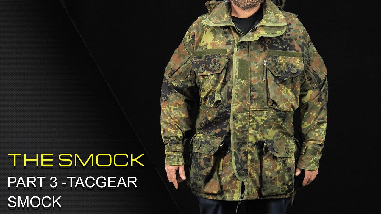 DER SMOCK - TEIL 3: TACGEAR SMOCK