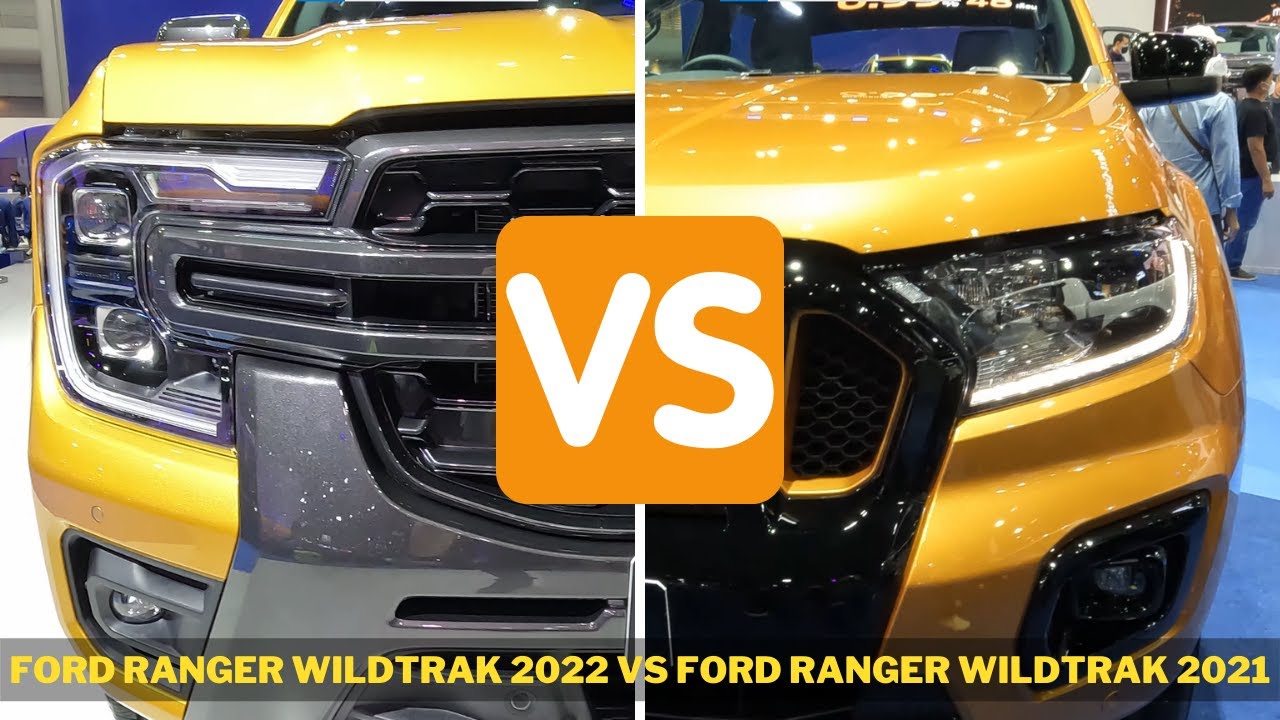 Ford Ranger WILDTRAK 2022 vs Ford Ranger WILDTRAK 2021