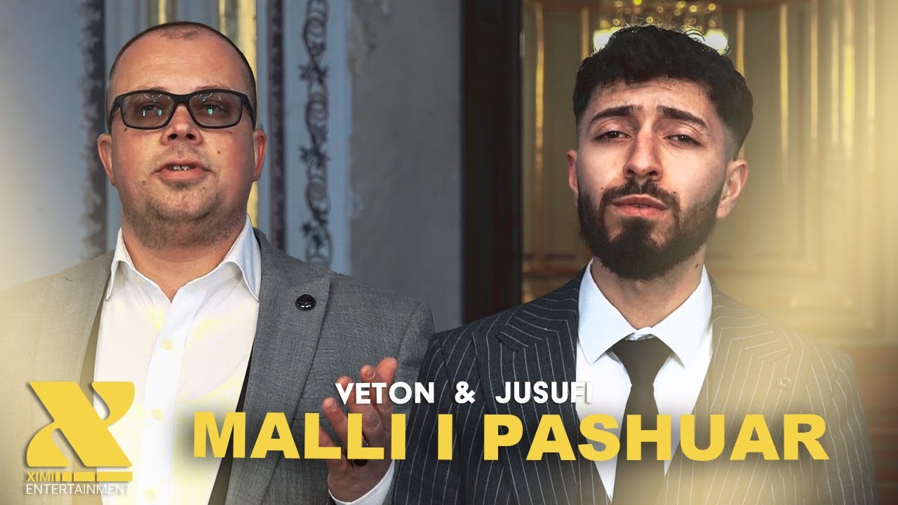 Jusuf & Veton - Malli i pashuar