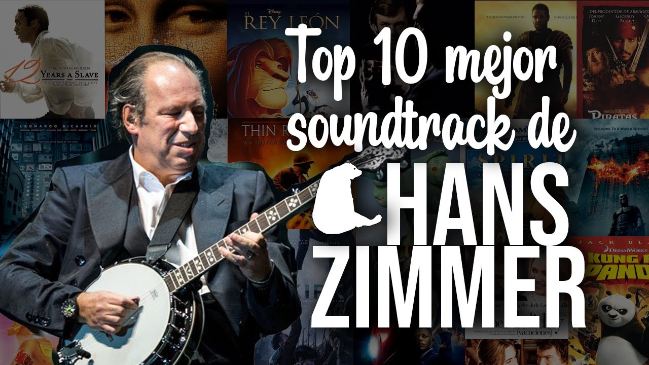 TOP 10 MEJORES COMPOSICIONES DE HANS ZIMMER EN PEL&Iacute;CULAS | Josafat Sierra Rosas
