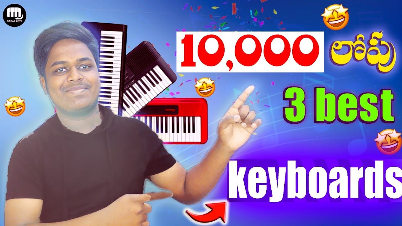 10,000 లోపు 3 Best Keyboards | Best Keyboards under 10,000 rs/- | SAGAR KEYS |