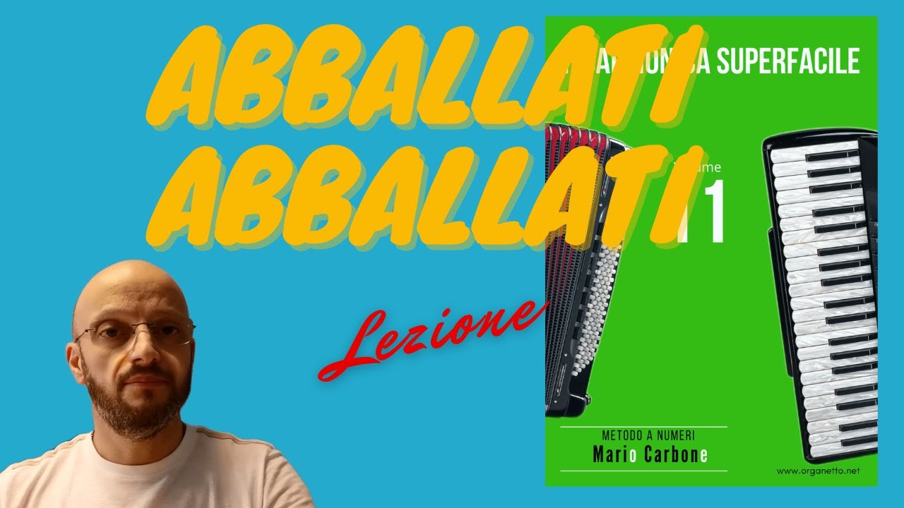 Lezione -  ABBALLATI ABBALLATI -  Fisarmonica Superfacile Vol 11