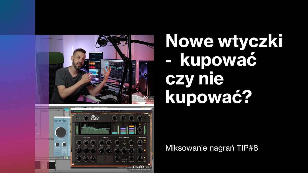 Jak miksować muzykę TIP #8 | Nowe wtyczki - czy warto?