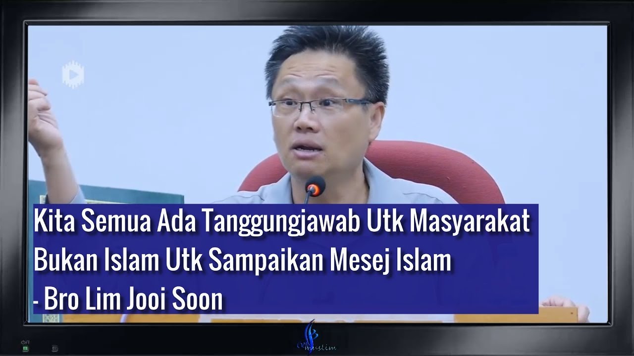 Saya Rasa Malu Kalau Mesej Islam Tak Sampai Pada Org Bukan Islam - Bro Lim Jooi Soon