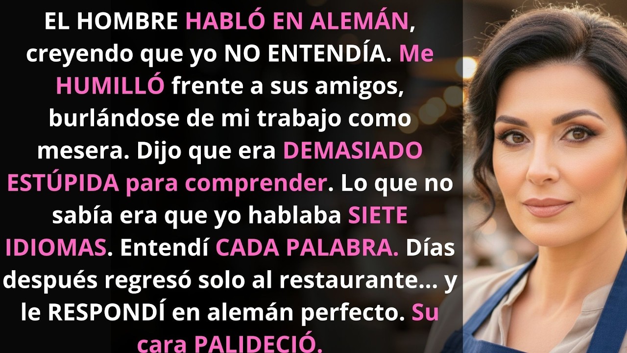 Un millonario hizo el pedido en alemán para burlarse de mí... pero él no sabía que hablaba 7 idiomas