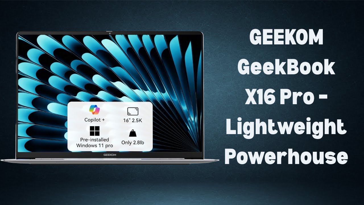 “Ultra-Light 2.8 lbs Laptop with 16” 2.5K Display – GeekBook X16 Pro Review”