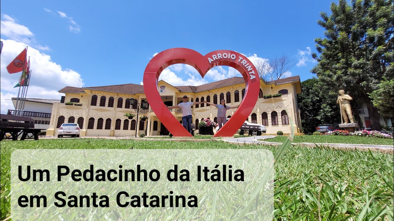 Conhecemos a cidade de Arroio Trinta-SC, um pedacinho da Itália em Santa Catarina.