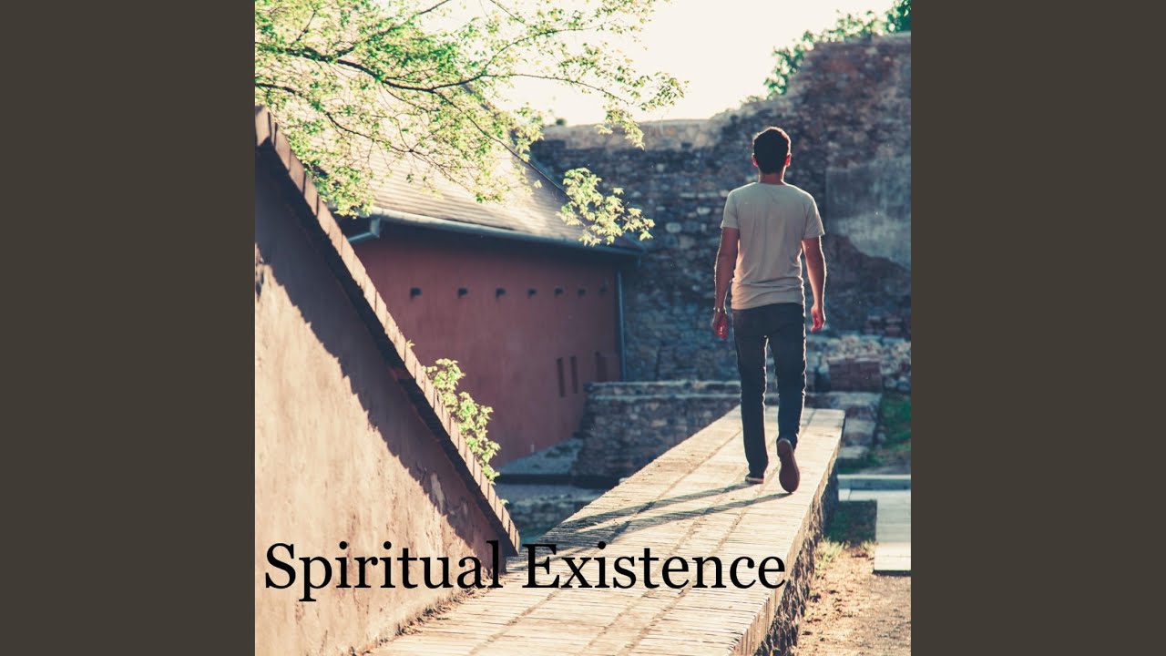 Spiritual Existence