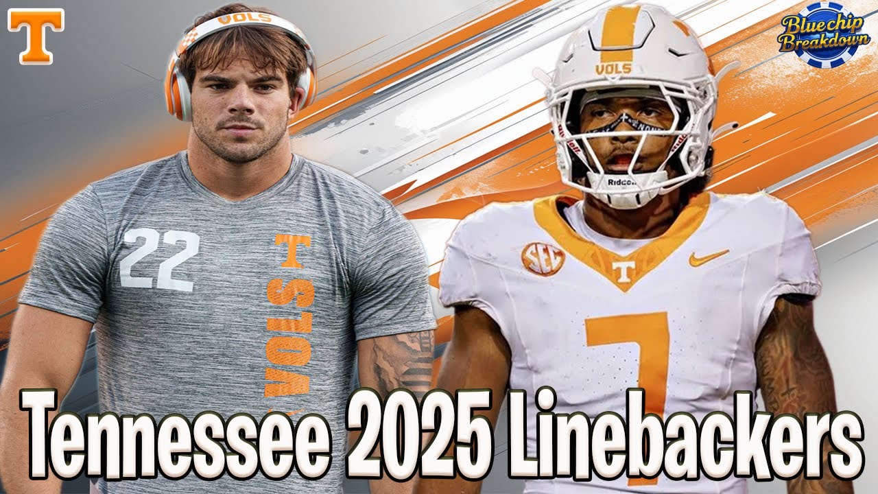 Tennessee 2025 Linebackers
