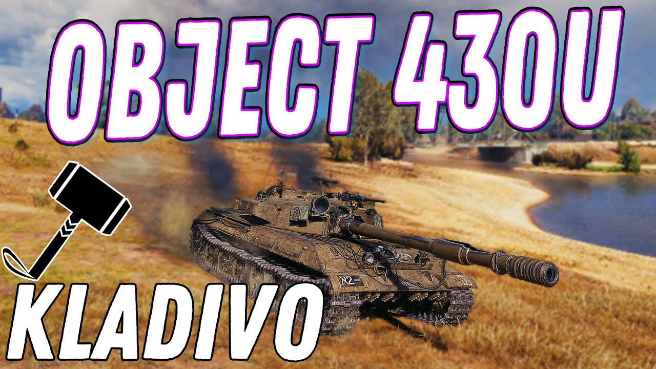 World of Tanks / Komentovaný replay/ Object 430U