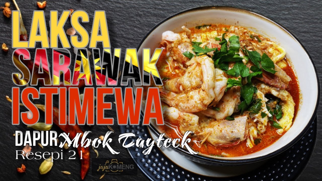 Laksa Sarawak Istimewa | Resepi Mbok Tayteck Ep21