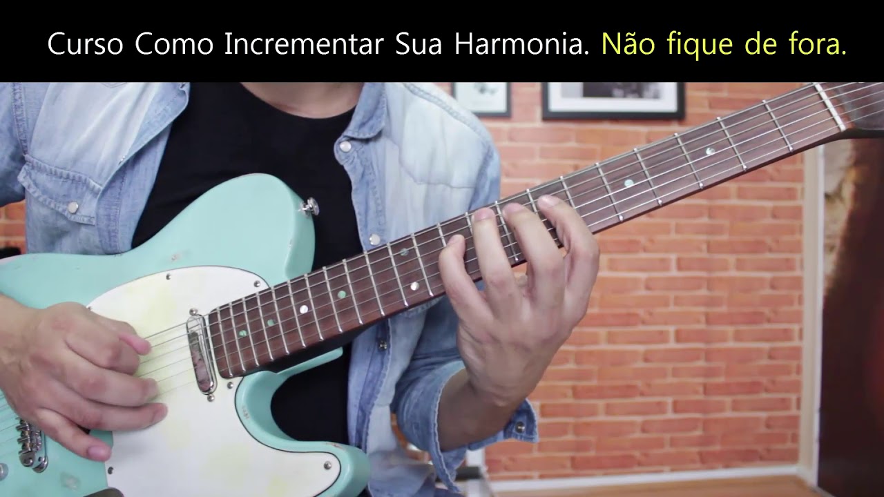 Dica para Incrementar sua Harmonia - Parte 2  - Leandro Esteves