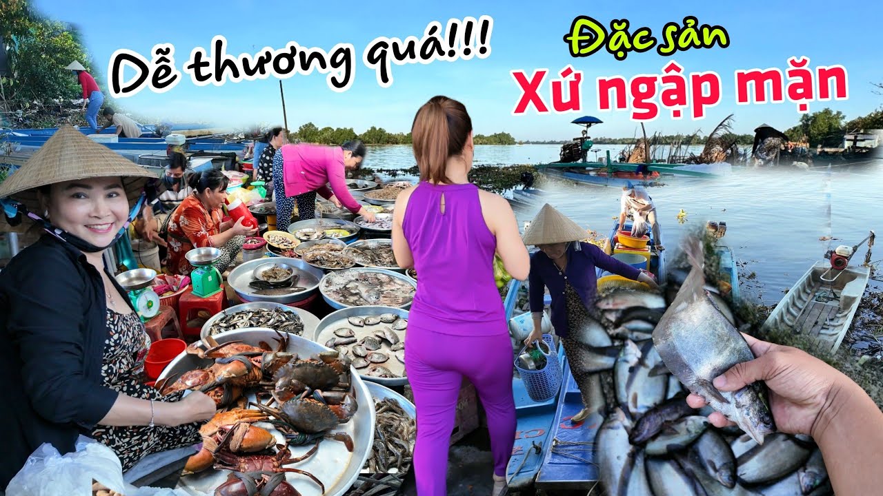 Tuyệt đẹp xứ ngập mặn - Quá nhiều đặc sản giá rẻ chợ Gò Quao Kiên Giang