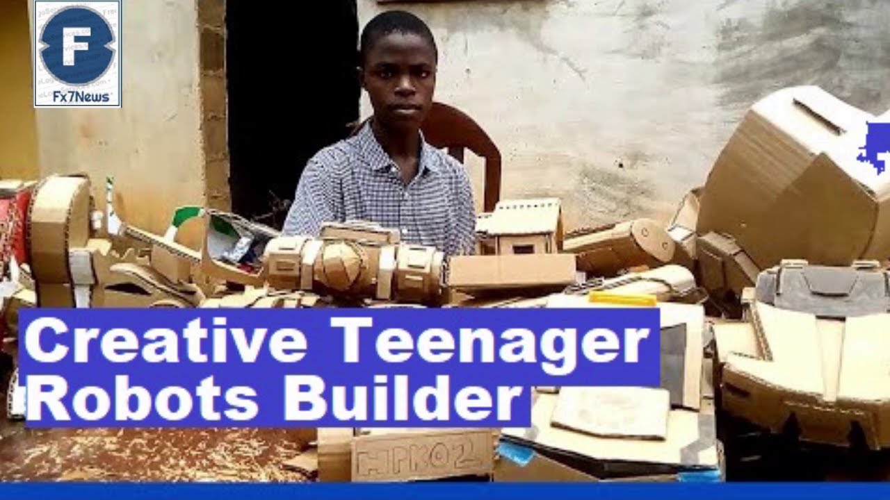 Creative Teenager Who Builds Robots With Recycled Cartons - FX7News