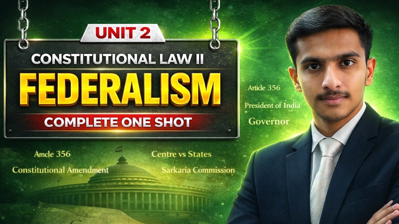 UNIT-2 Constitutional Law II | NOTES + DISCUSSION |