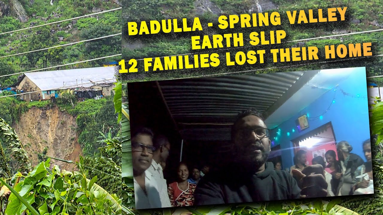 Badulla Spring Valley Nallamali Earth Slip line Rooms -  12 families Affected | @YoyoBrother
