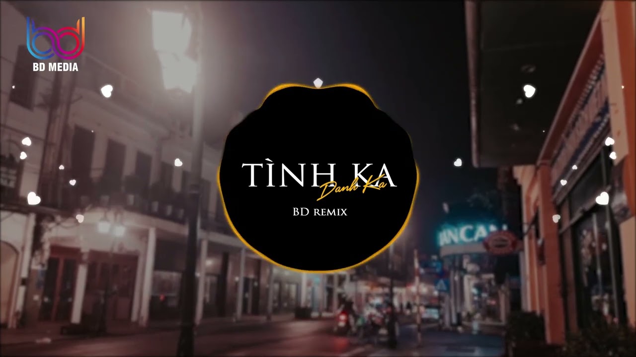 Tình Ka Remix - Danh Ka, Anh sẽ nắm tay em, Anh có cây bút nhưng không dùng vẽ hoa hot tik tok remix