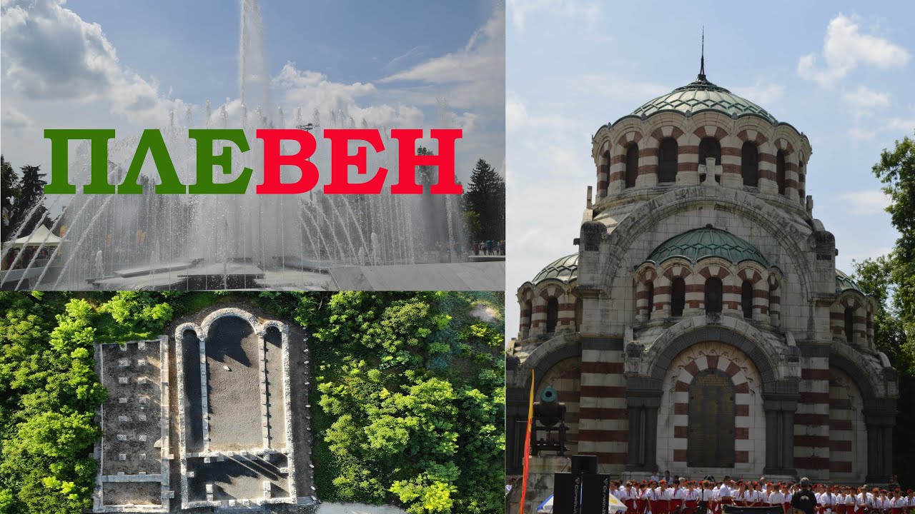 PLEVEN, BULGARIA | PANORAMA | KAYLAKA | CENTER | STORGOSIA | CASCADE | MAUSOLEUM | TOTLEBEN SHAFT