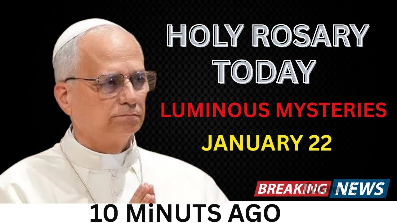 HOLY ROSARY TODAY - January 22 | LUMINOUS MYSTERIES | Pope Leo XIII Devotion