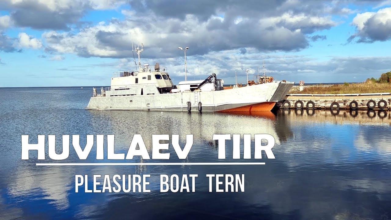 HUVILAEV TIIR. ÜLEVAADE / КОРАБЛЬ КРАЧКА. ОБЗОР.