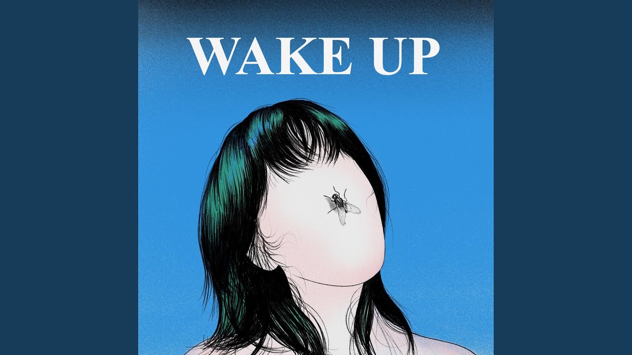 Wake Up