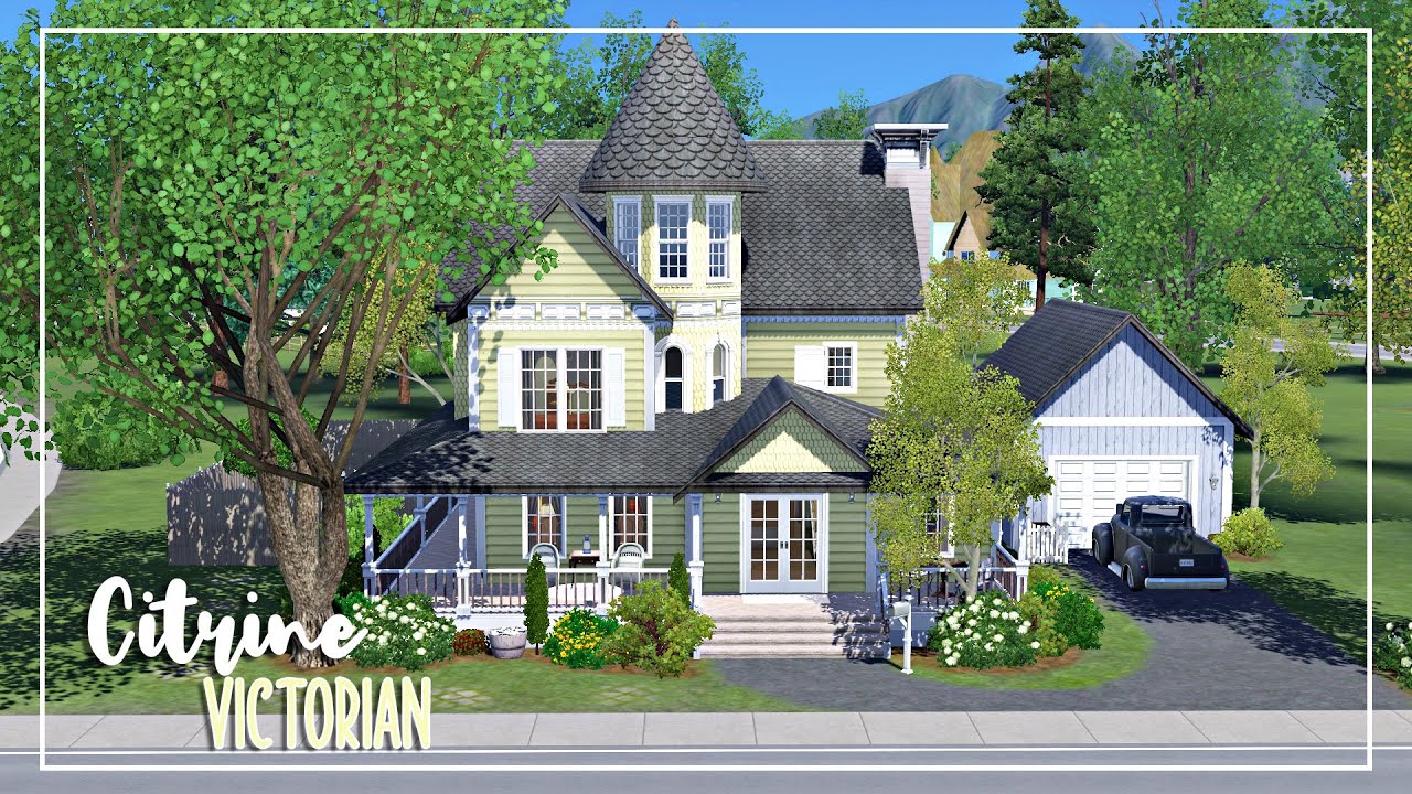The Sims 3 || Speed Build: Citrine Victorian