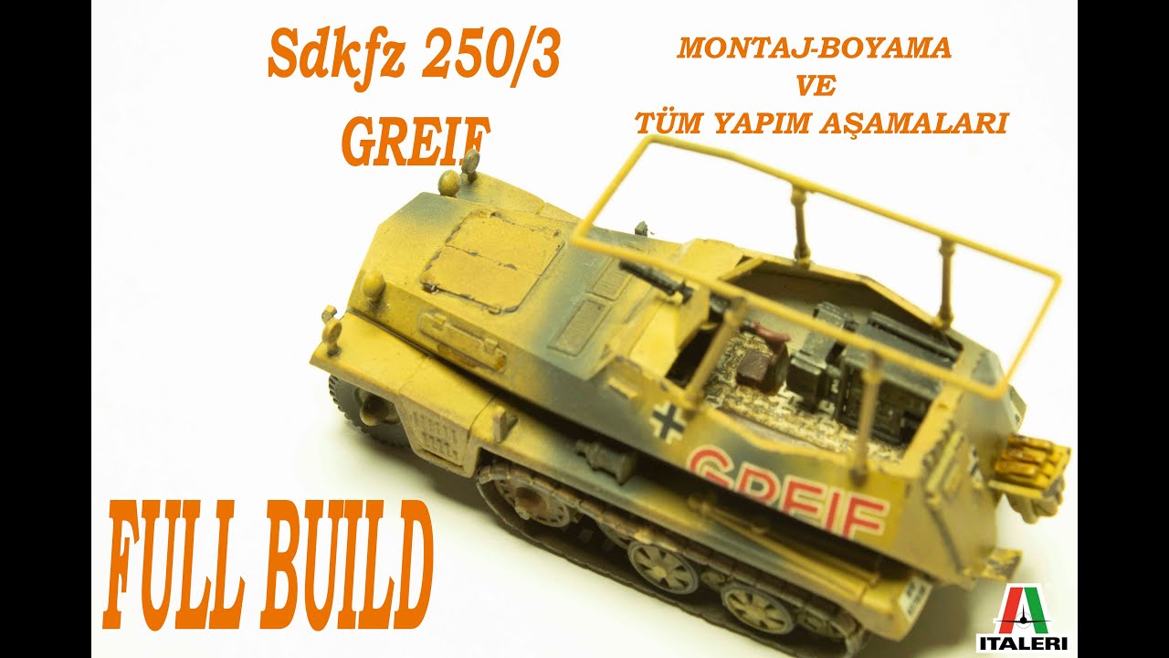 Sdkfz 250/3 Greif 1/72 İtaleri Step By Step