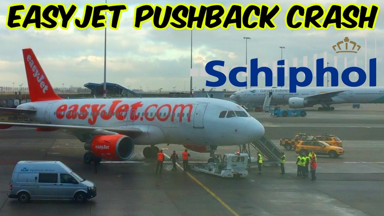 Easyjet Pushback Accident..