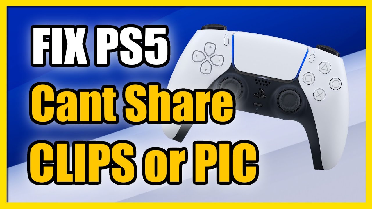 How to Fix You Can't Share Screenshots or Video Clips from this Game on PS5 (Fast Tutorial)