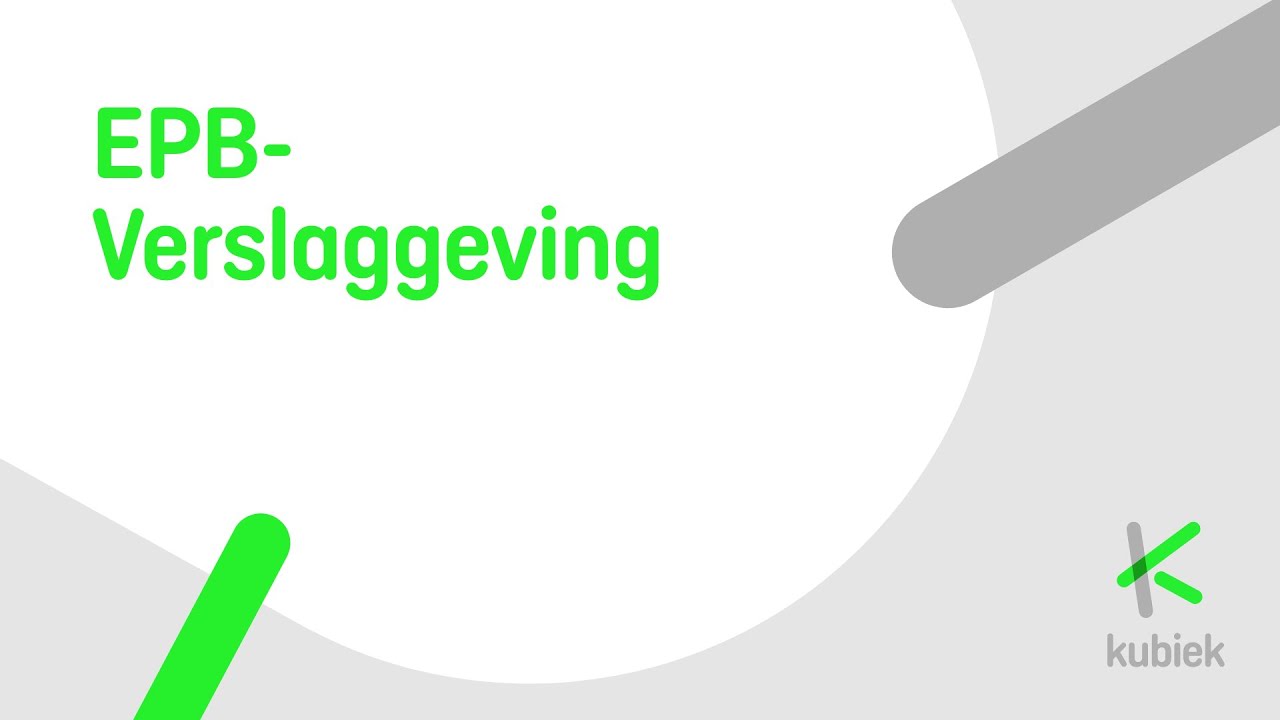 EPB-Verslaggeving - veelgestelde vragen