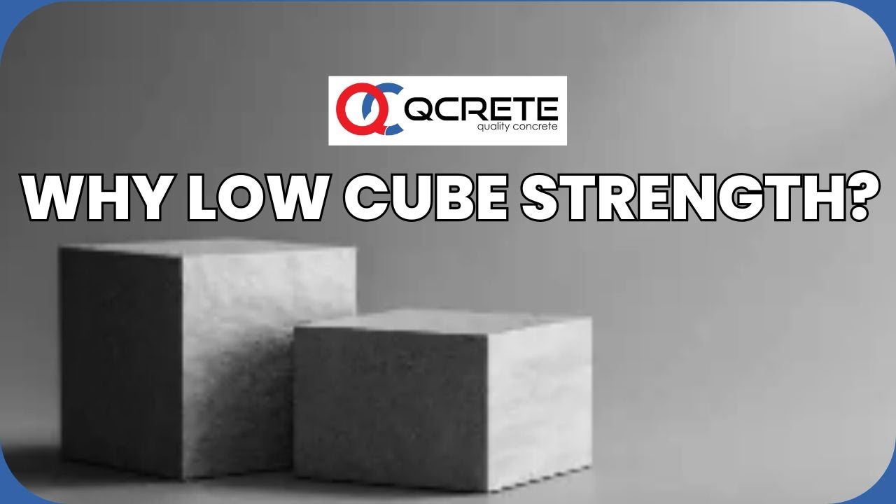 Why Low Cube Strength?
