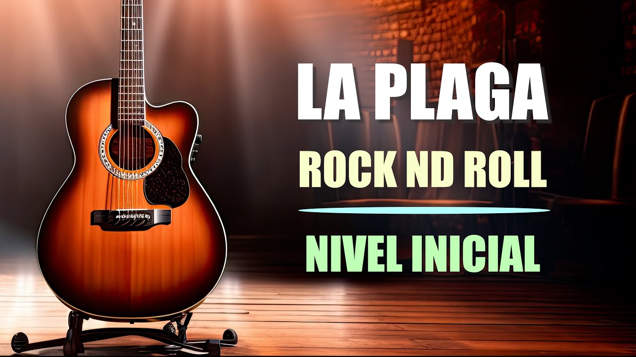 La CANCION más FACIL de ROCK AND ROLL en GUITARRA | Tutorial LA PLAGA (Nivel Inicial)
