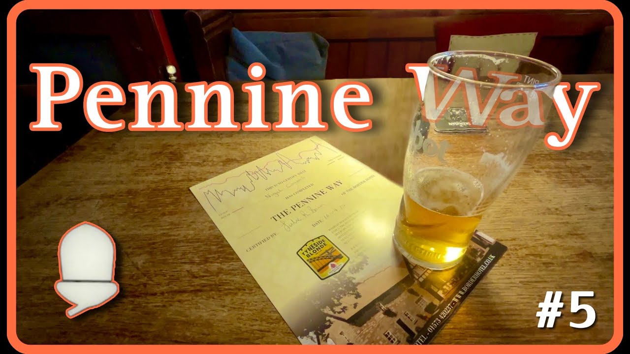 PENNINE WAY #5 Sill to Kirk Yetholm