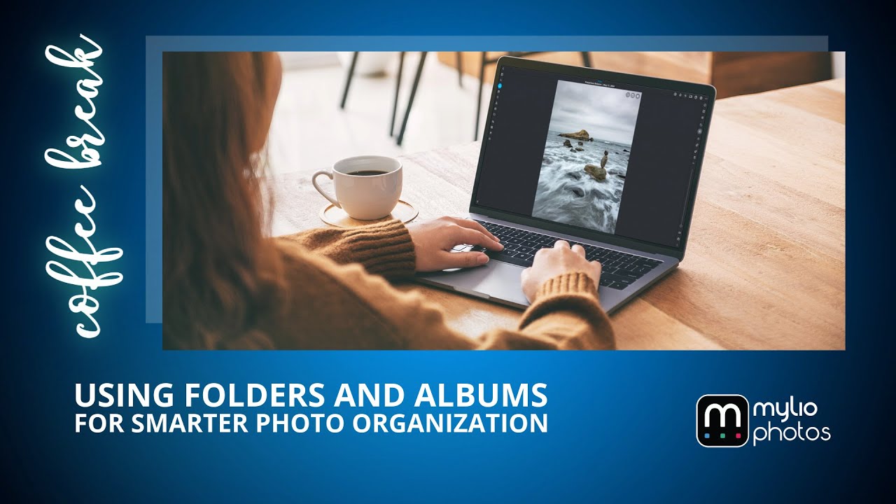 Using Folders and Albums for Smarter Photo Organization