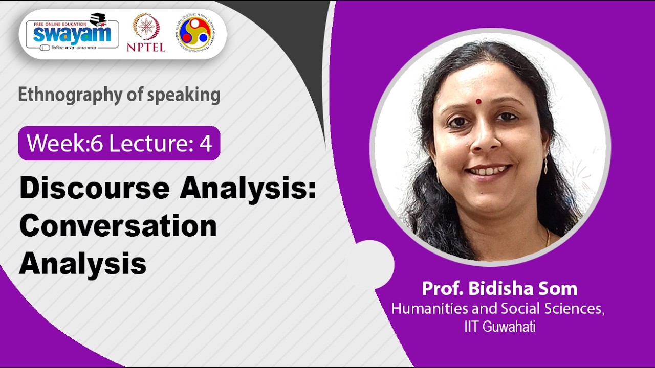 Lec-29: Discourse Analysis: Conversation analysis