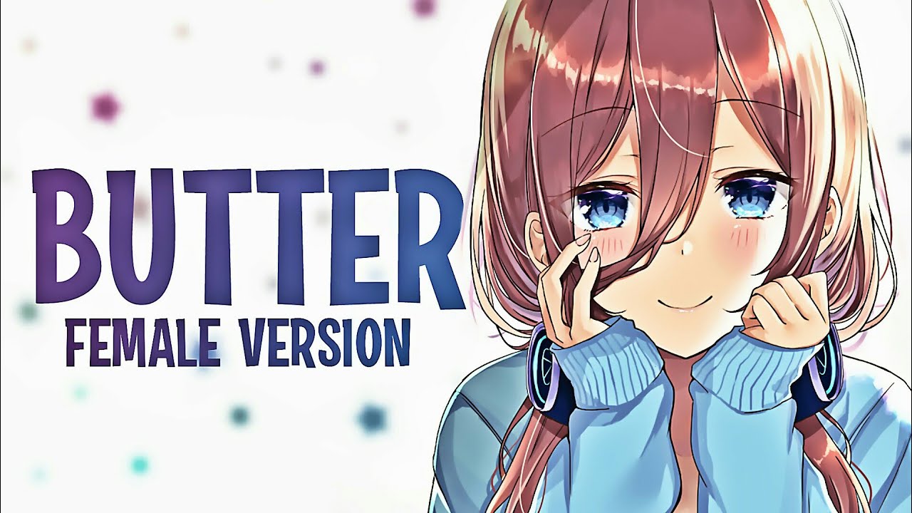 Nightcore - Butter // Female Version BTS (방탄소년단) - Bianca Cover (Lyrics)