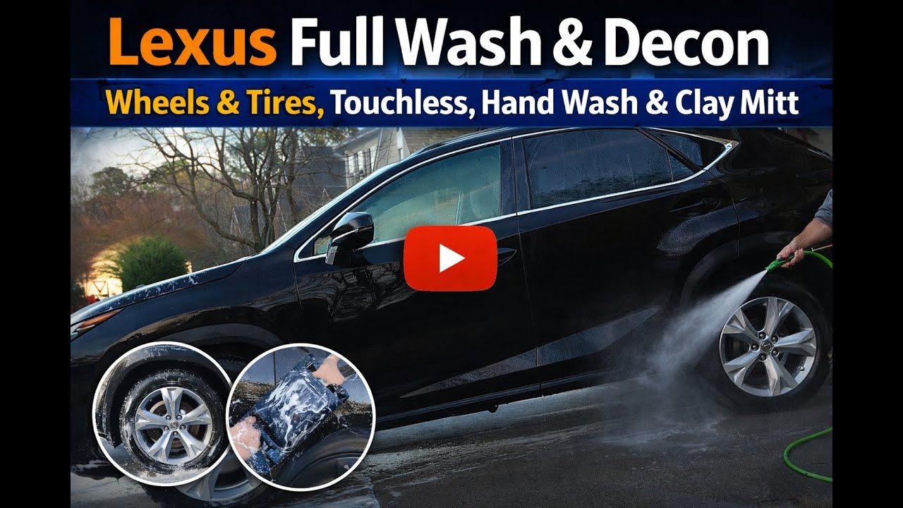 Lexus Full Wash & Decon | Wheels & Tires, Touchless, Hand Wash & Clay Mitt