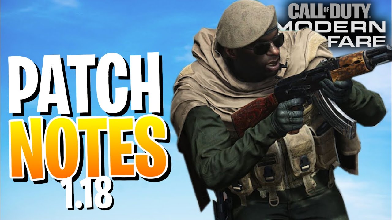 Modern Warfare Patch Notes 1.18! (March 27th Update)
