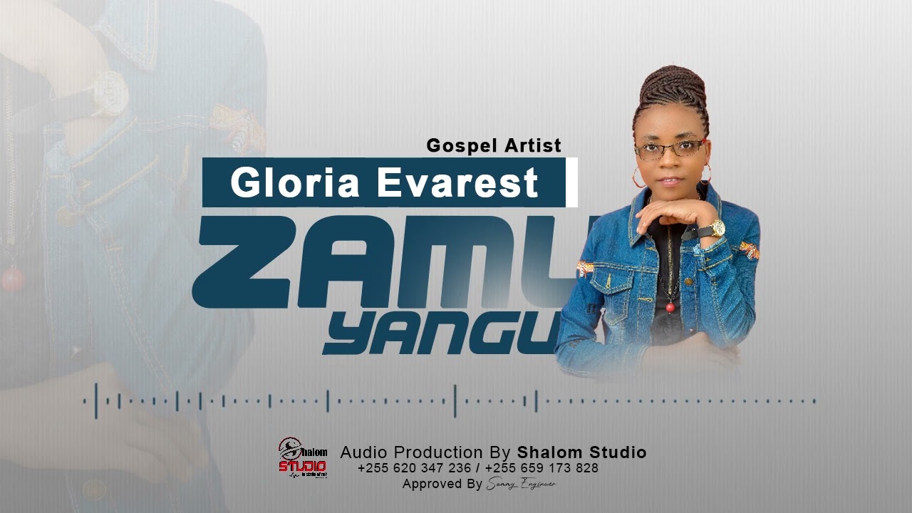 Gloria Evarest -Zamu yangu