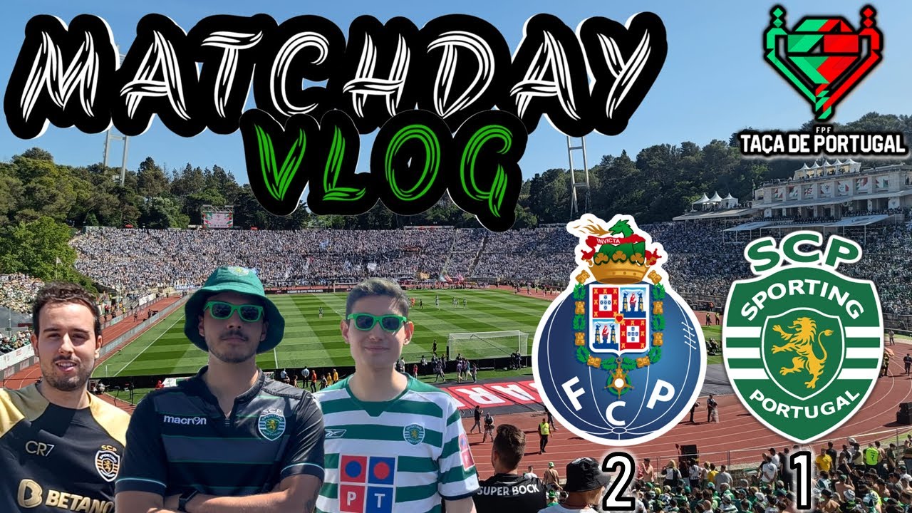 Porto - Sporting | Jamor MatchDay Vlog